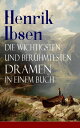 ŷKoboŻҽҥȥ㤨Henrik Ibsen: Die wichtigsten und ber?hmtesten Dramen in einem Buch Der Volksfeind + Peer Gynt + Hedda Gabler + Die Wildente + Ein Puppenheim + Gespenster + St?tzen der Gesellschaft + Die Frau vom Meer + Wenn wir Toten erwachenŻҽҡۡפβǤʤ300ߤˤʤޤ