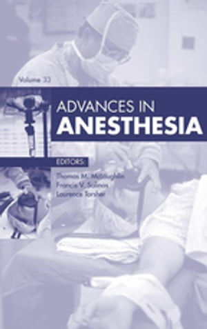 Advances in Anesthesia 2015