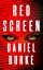 Red ScreenŻҽҡ[ Daniel Burke ]