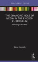 The Changing Role of Media in the English Curriculum Returning to Nowhere【電子書籍】 Steve Connolly