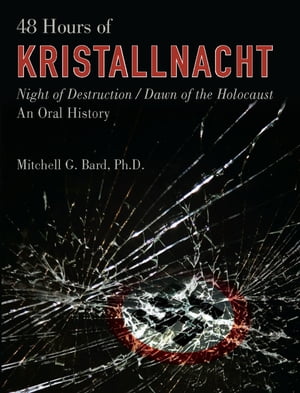 48 Hours of Kristallnacht