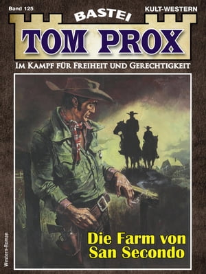 Tom Prox 125 Die Farm von San SecondoŻҽҡ[ Frank Dalton ]