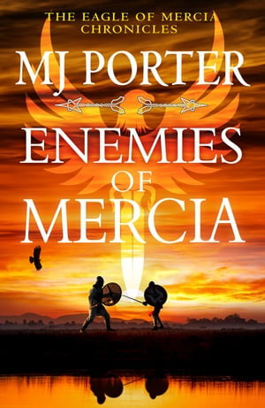 Enemies of Mercia The BRAND NEW instalment in th