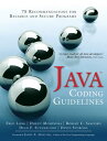 Java Coding Guidelines 75 Recommendations for Reliable and Secure Programs【電子書籍】[ Fred Long ]