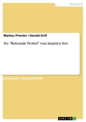 Zu: 'Rationale Trottel' von Amartya Sen