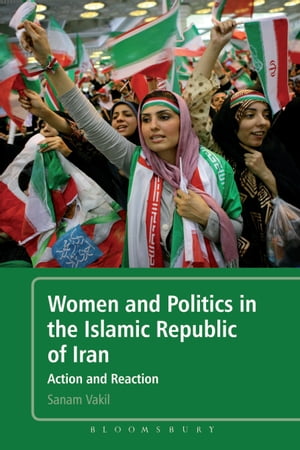 Women and Politics in the Islamic Republic of Iran