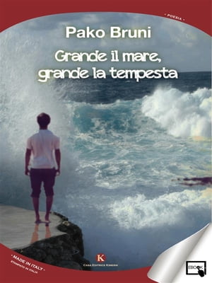 grande il mare, grande la tempesta