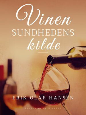 Vinen – sundhedens kilde