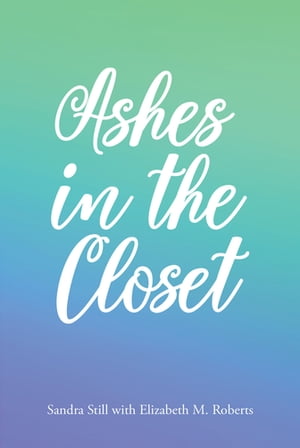 Ashes in the Closet