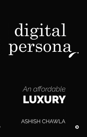 ŷKoboŻҽҥȥ㤨Digital Persona An affordable luxuryŻҽҡ[ ASHISH CHAWLA ]פβǤʤ140ߤˤʤޤ