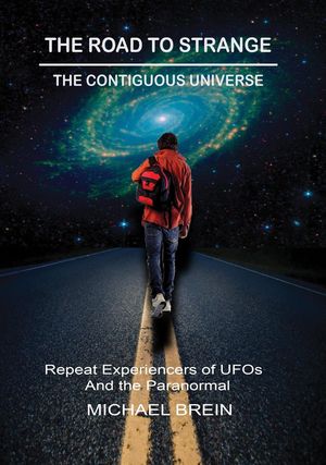 The Road to Strange: The Contiguous Universe The Road to Strange, #3