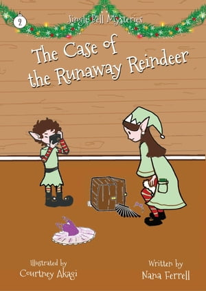 The Case of the Runaway Reindeer