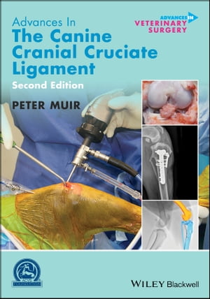 ŷKoboŻҽҥȥ㤨Advances in the Canine Cranial Cruciate LigamentŻҽҡ[ Peter Muir ]פβǤʤ19,181ߤˤʤޤ