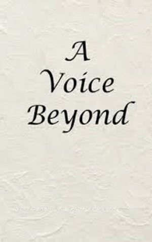 A voice beyond