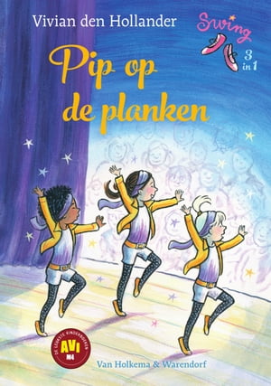 Pip op de plankenŻҽҡ[ Vivian den Hollander ]