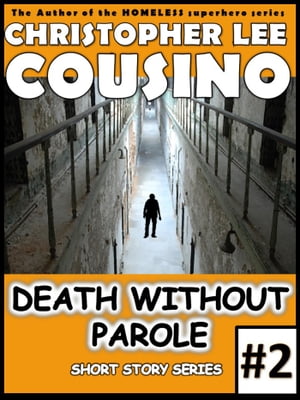 Death Without Parole #2