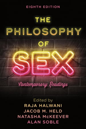 The Philosophy of Sex Contemporary Readings【電子書籍】