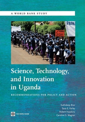 Science Technology And Innovation In Uganda: Recommendation For Policy And Action