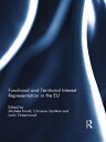 Functional and Territorial Interest Representation in the EU【電子書籍】