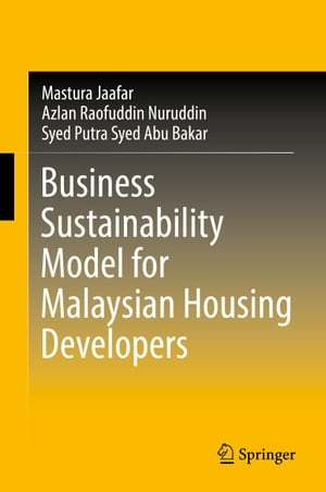 Business Sustainability Model for Malaysian Housing Developers