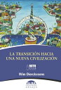 La transici n hacia una nueva civilizaci n【電子書籍】 Wim Dierckxsens