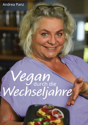 Vegan durch die Wechseljahre