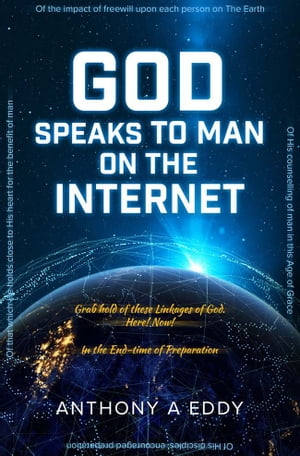 GOD Speaks to Man on The Internet