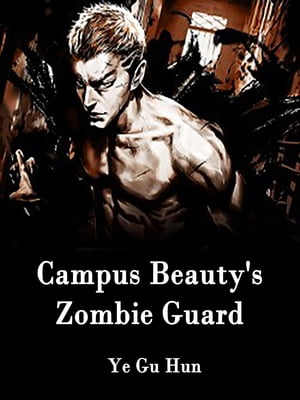 Campus Beauty's Zombie Guard Volume 3【電子