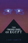 The Chosen Ones of Egypt【電子書籍】[ Lindi Hamlin ]