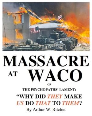 Massacre At Waco!