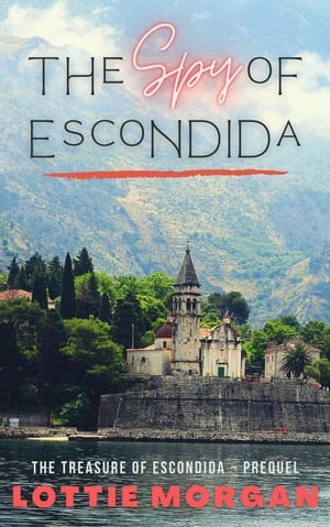 The Spy of Escondida