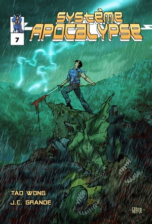 Système Apocalypse Le Tome 7