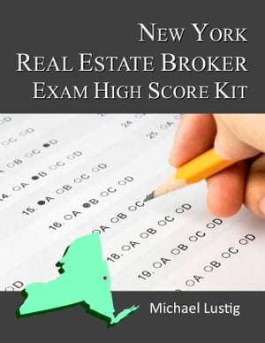 New York Real Estate Broker Exam High-Score Kit