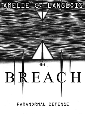 BREACH: Paranormal Defense