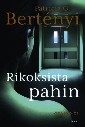 Rikoksista pahin【電子書籍】[ Patricia G. Bert?nyi ]