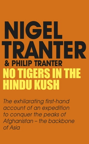 No Tigers in the Hindu Kush