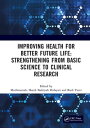 Improving Health for Better Future Life: Strengthening from Basic Science to Clinical Research Proceedings of the 3rd International Conference on Health, Technology and Life Sciences (ICO-HELICS III), Banung, Indonesia, 19-20 November 20【電子書籍】