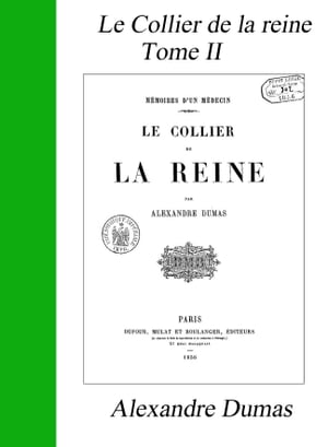 LE COLLIER DE LA REINE Tome IIŻҽҡ[ Alexandre Dumas ]