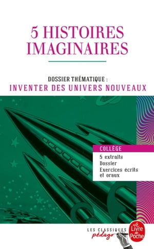 5 histoires imaginaires