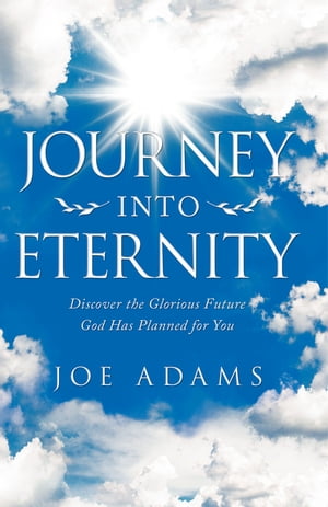 Journey into Eternity