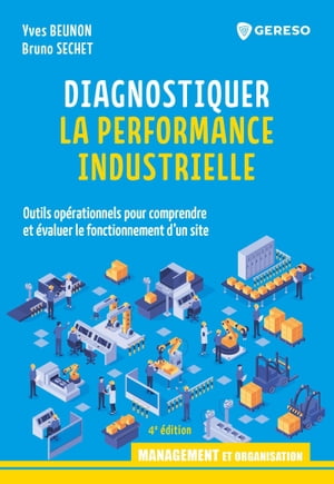 Diagnostiquer la performance industrielle