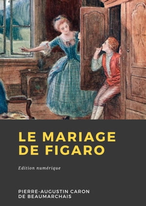 Le Mariage de Figaro【電子書籍】[ Pierre-A