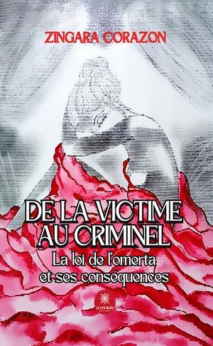 De la victime au criminel