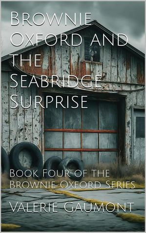 ŷKoboŻҽҥȥ㤨Brownie Oxford and the Seabridge Surprise Brownie Oxford, #4Żҽҡ[ Valerie Gaumont ]פβǤʤ450ߤˤʤޤ