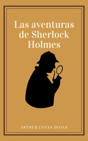 Las aventuras de Sherlock HolmesŻҽҡ[ Arthur Conan Doyle ]