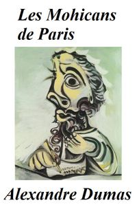 Les Mohicans de Paris【電子書籍】[ Alexandre Dumas ]
