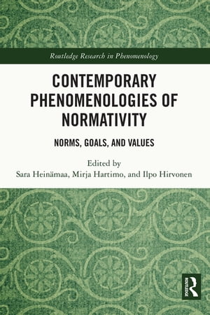 Contemporary Phenomenologies of Normativity