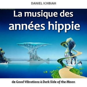 La musique des années hippies