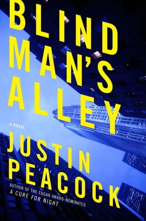 ŷKoboŻҽҥȥ㤨Blind Man's Alley A NovelŻҽҡ[ Justin Peacock ]פβǤʤ759ߤˤʤޤ