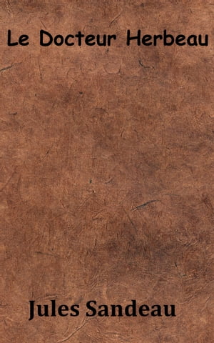 Le Docteur Herbeau